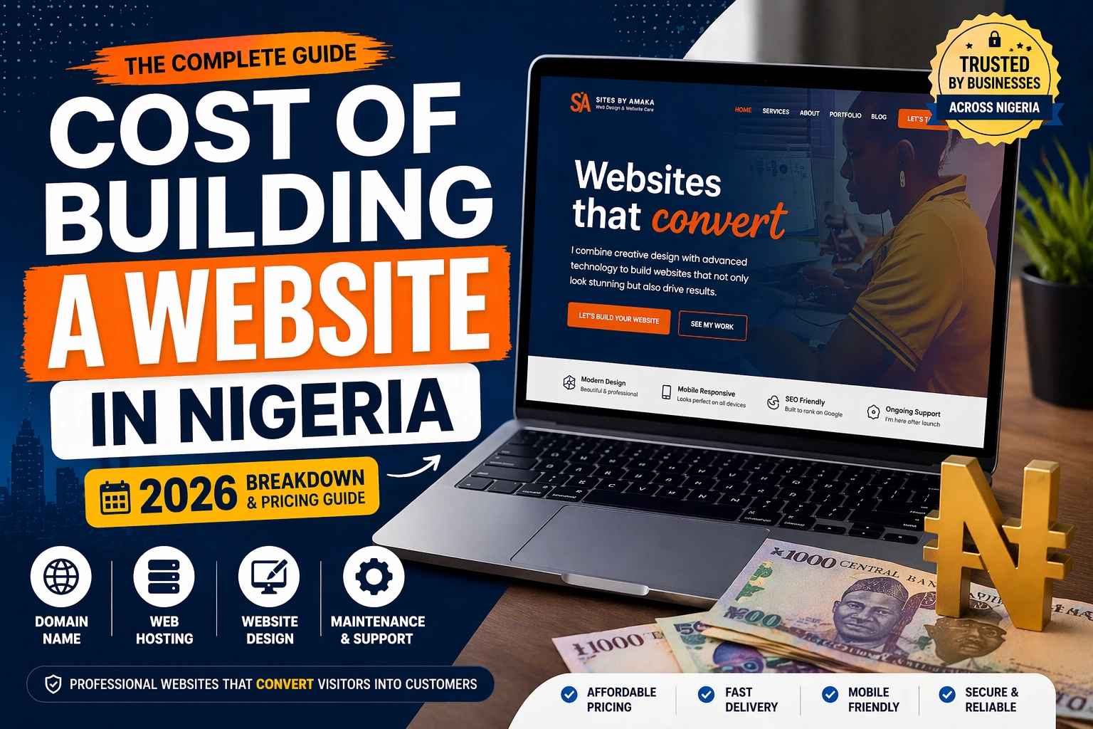 Cost of Building a Website in Nigeria: The Honest 2026 Breakdown